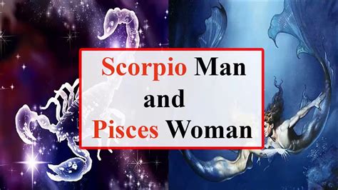 scorpio man and pisces woman compatibility|pisces man and scorpio woman relationship.